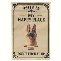 This-Is-My-Happy-Place-Don_T-Mess-It-Up-Personalized-Flag2