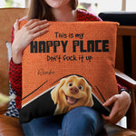This-Is-My-Happy-Place-Dont-Mess-It-Up-Personalized-Pillow3