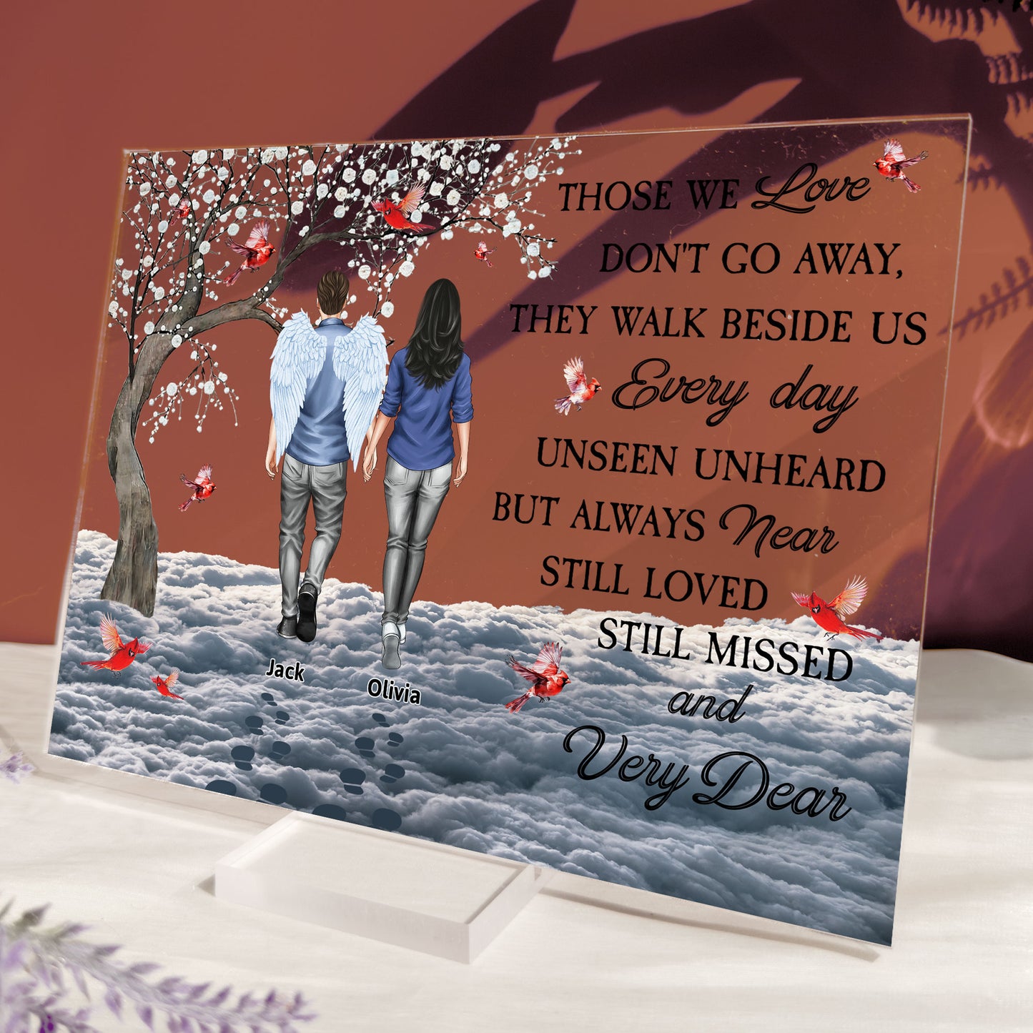 Those We Love Don't Go Away Loss Of Loved Ones - Personalized Acrylic Plaque