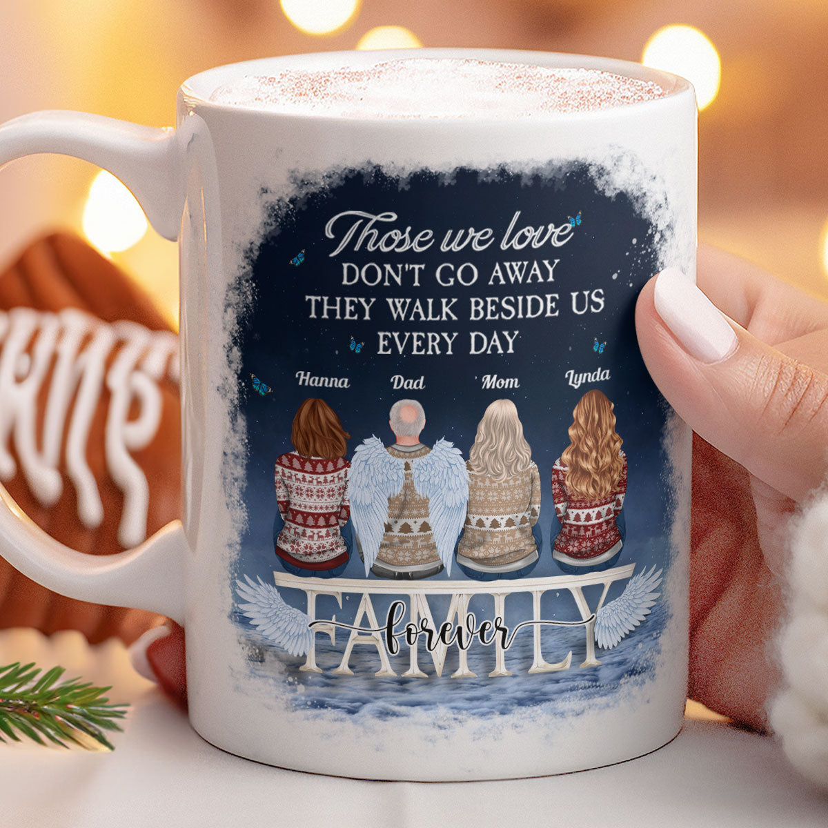 Those We Love Don't Go Away Memorial Gifts - Personalized Mug