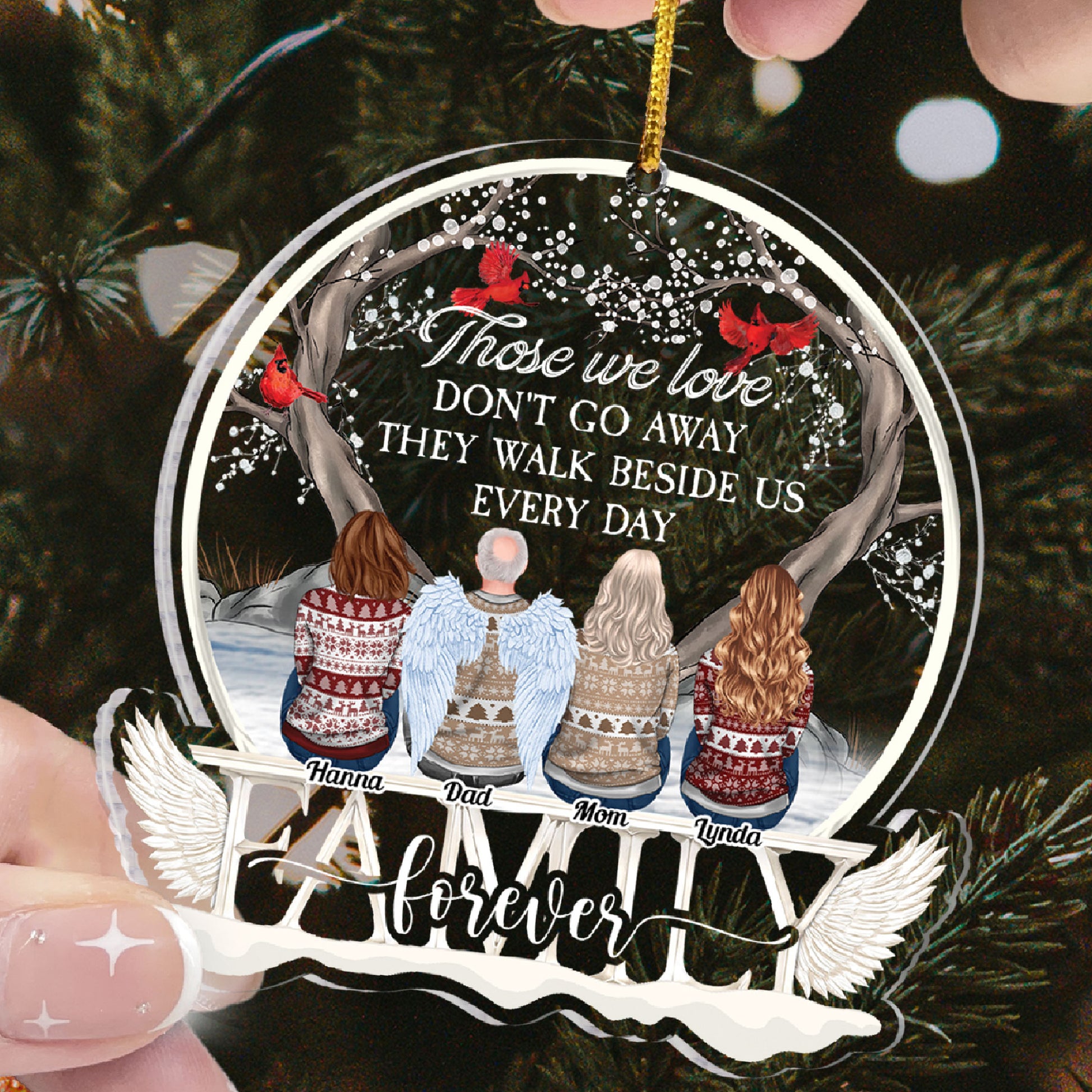 Personalized Ornament, Those We Love Don't Go Away They Walk