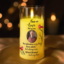 Those We Love Don't Go Away - Personalized Photo LED Candle Light