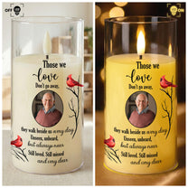 Those We Love Don't Go Away - Personalized Photo LED Candle Light