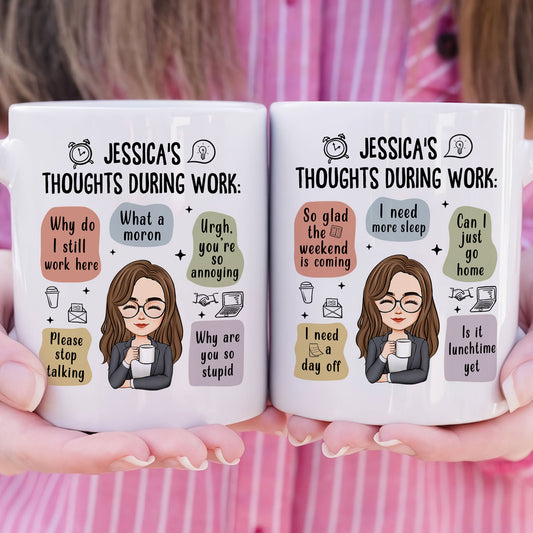 Thoughts During Work - Personalized Mug