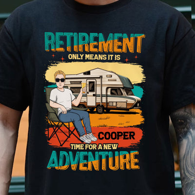 Time For A New Adventure - Personalized Shirt