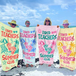 Tired_Teachers_Summer_Club_Personalized_Beach_Towel_1