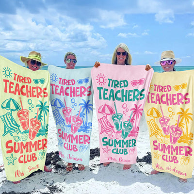 Tired Teachers Summer Club - Personalized Beach Towel