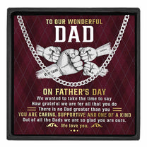 To A Wonderful Dad We Are So Glad You Are Ours - Personalized Men's Cuban Link Chain