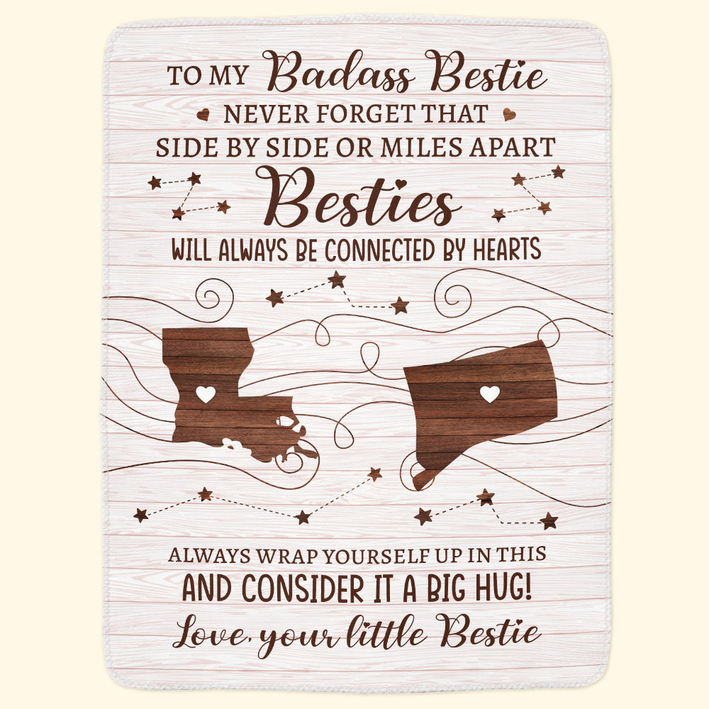 To Badass Sister, Bestie - Consider It A Big Hug - Custom States - Personalized Blanket