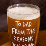 To Dad From The Reasons You Drink Custom Cute Kids - Personalized Pilsner Glass