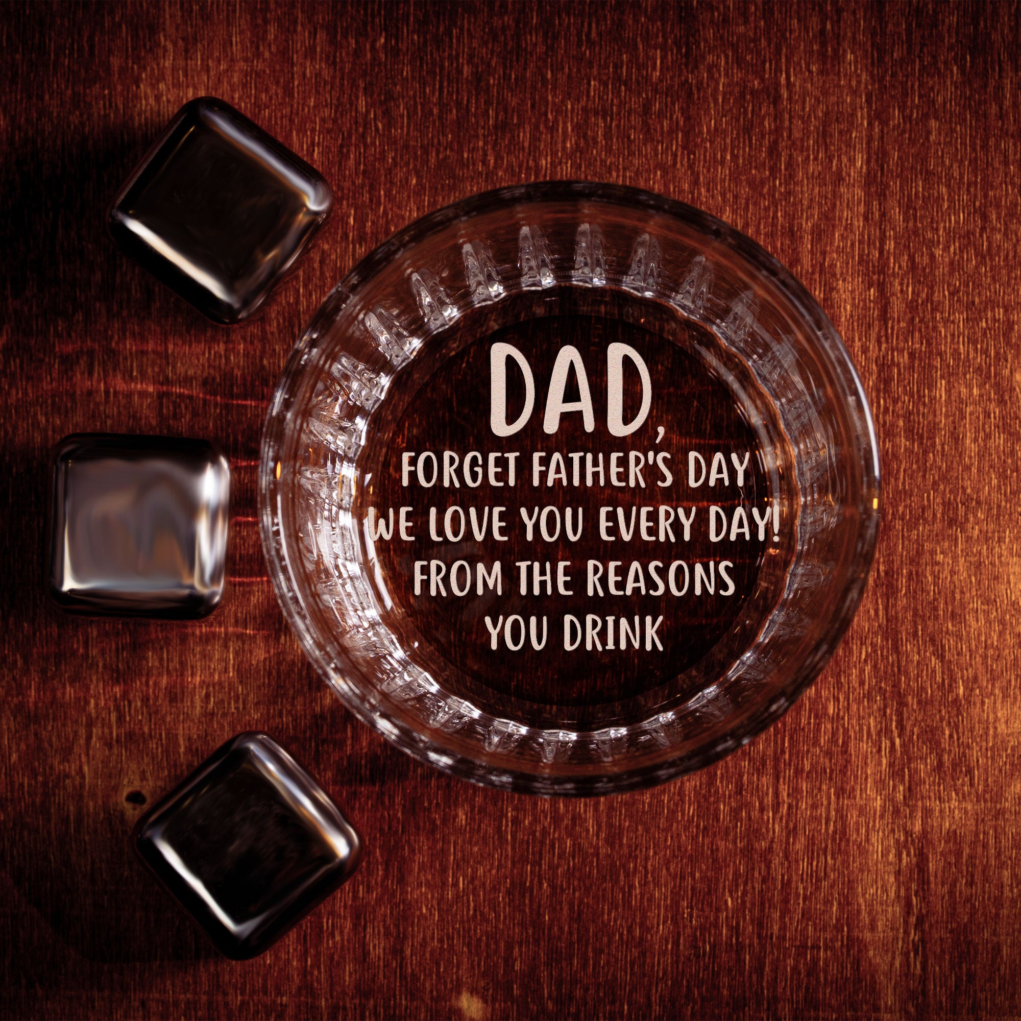 To Dad From The Reasons You Drink New Version - Personalized Engraved Whiskey Glass