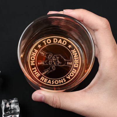 To Dad From The Reasons You Drink - Personalized Engraved Whiskey Glass