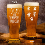 To Dad From The Reasons You Drink - Personalized Pilsner Glass
