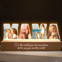 To Me You Are The World Custom Photo Mama/Papa Light - Personalized Photo LED Night Light