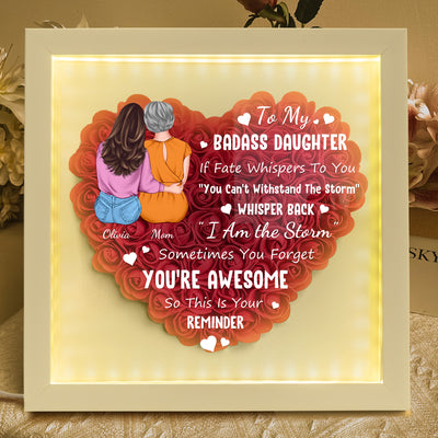 To My Badass Daughter - Personalized Flower Shadow Box With LED Light