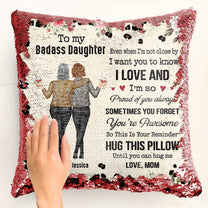 To My Daughter Gift Hug This Pillow Until You Can Hug Me - Custom Sequin Pillow