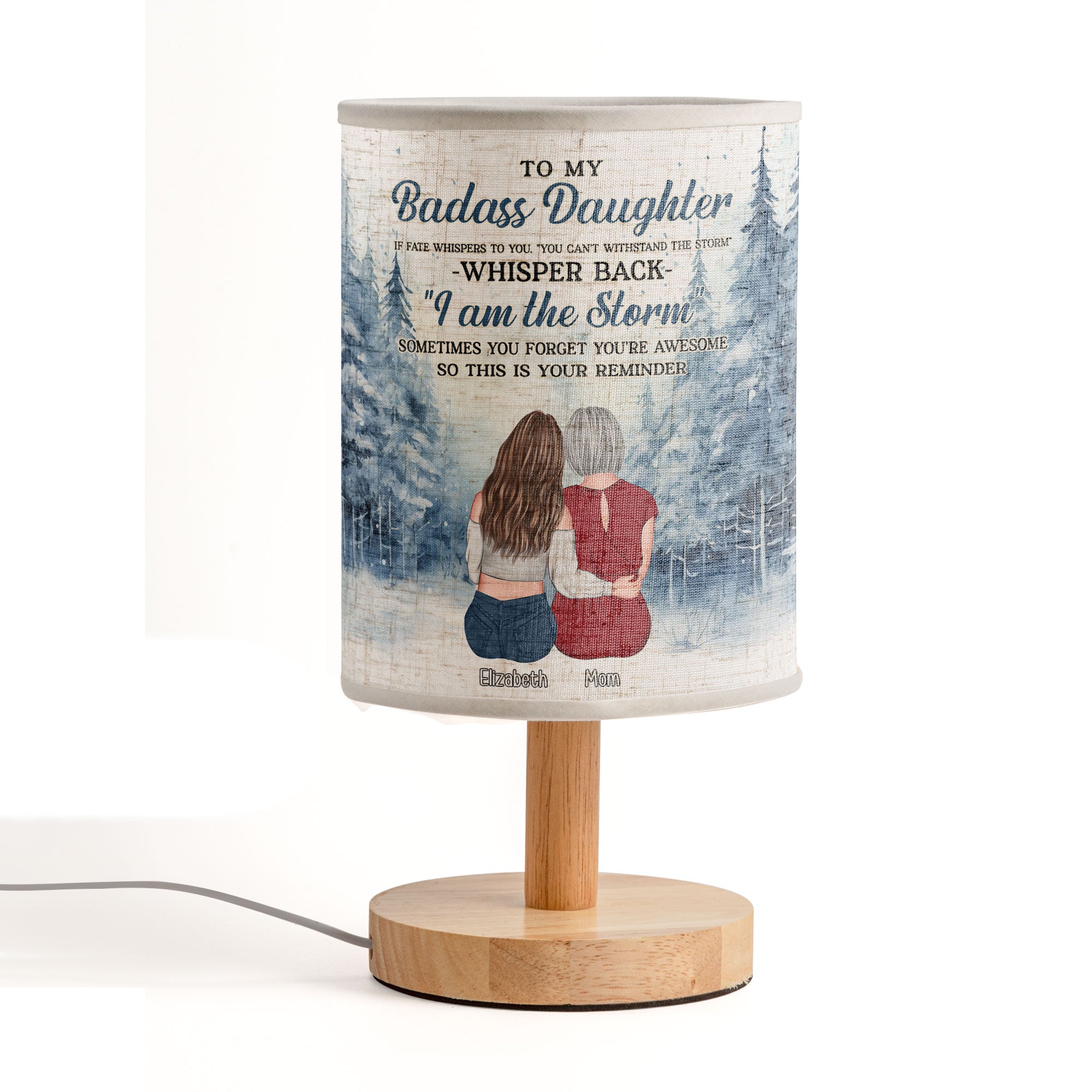 To My Daughter Gift Whisper Back I Am The Storm - Personalized Fabric Lamp