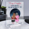 To My Daughter In My Universe You Are The Brightest Star - Personalized Acrylic Plaque