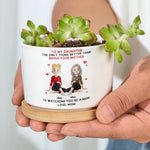 To My Daughter Watching You Be A Mom Gift For Daughter - Personalized Plant Pot