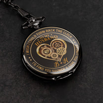 To My Husband I Wish I Could Turn Back The Clock Gift For Him - Personalized Pocket Watch