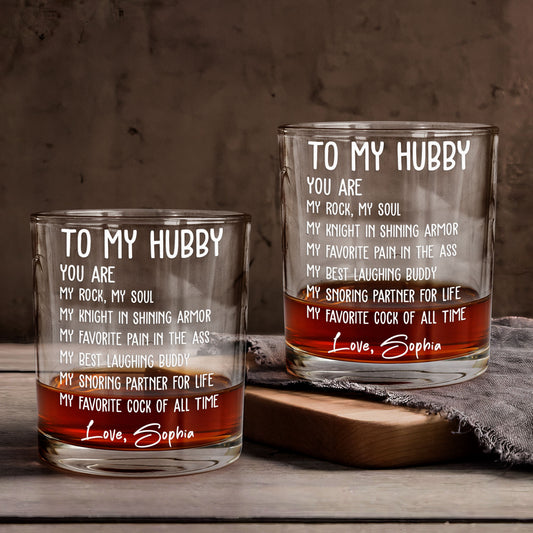 To My Husband You Are My Favorite Cock Of All Time - Personalized Whiskey Glass