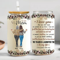 To My Mom I Love You For All The Times You Picked Me Up - Personalized Clear Glass Cup