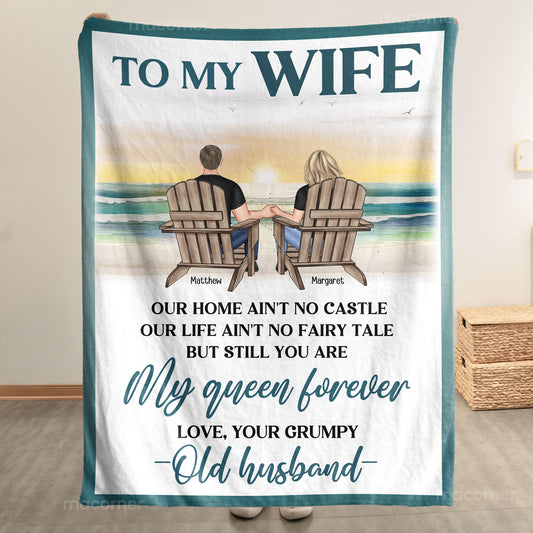 To My Wife Gifts Our Home Ain't No Castle - Personalized Blanket