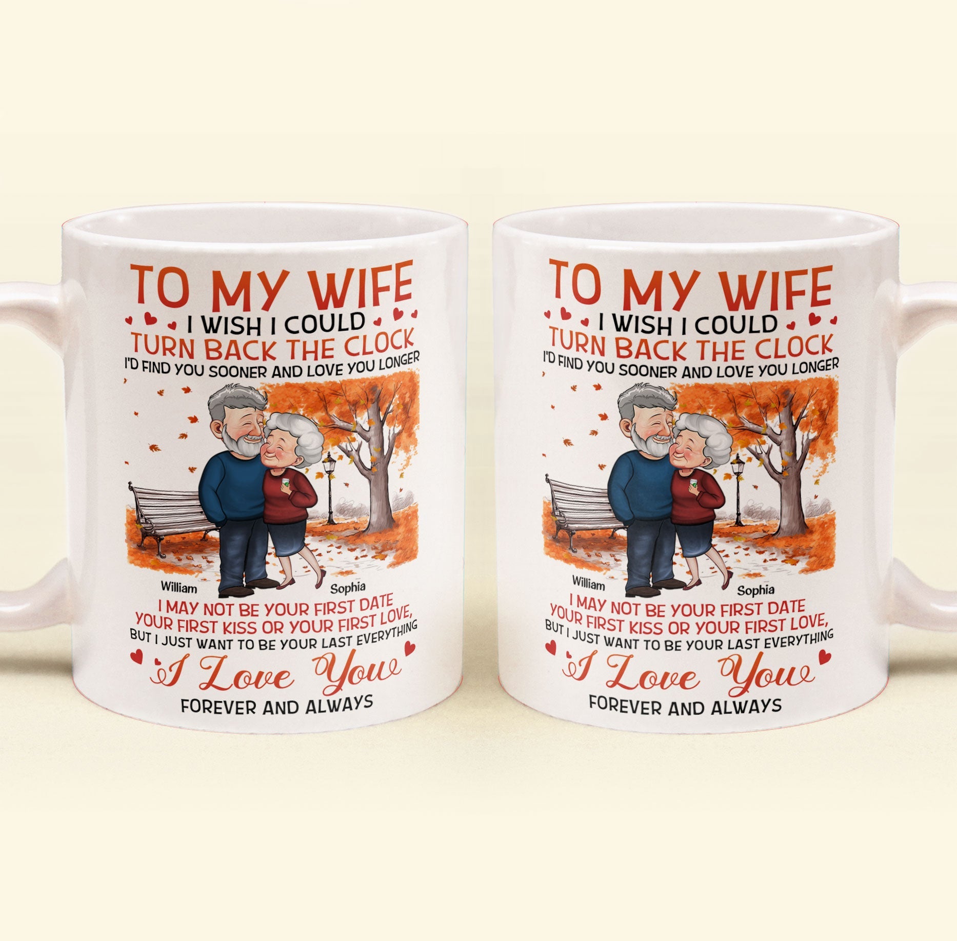 To My Wife I Wish I Could Turn Back The Clock - Personalized Mug - Bir ...