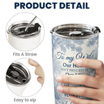 To My Wife My Queen Forever From Your Grumpy Old Husband - Personalized Tumbler Cup
