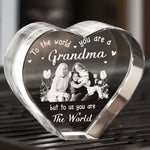 To The World You Are A Grandma - Custom 2D Crystal Photo