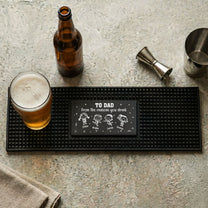 To-Dad,-Papa-From-The-Reason-You-Drink-Personalized-Bar-Mat-1