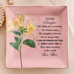 To-My-Daughter-I-Am-So-Proud-Of-You-Personalized-Jewelry-Dish6