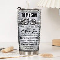 To-My-Son-Stay-Strong,-Trust-Yourself-From-Dad,-Mom-Personalized-Tumbler-3