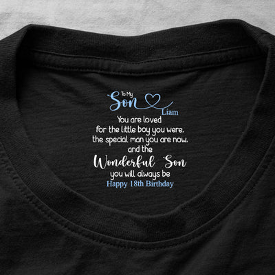 To My Son You Are Loved Wonderful Son Gift For Him - Personalized Shirt