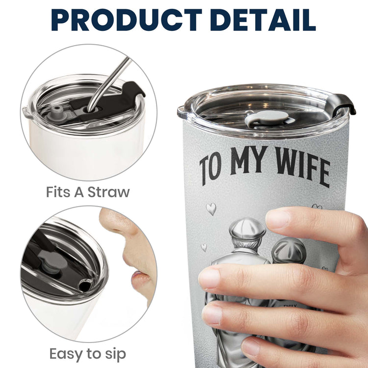To-My-Wife-I-Love-You-Anniversary-Gifts-For-Her-Personalized-Tumbler-Cup-4