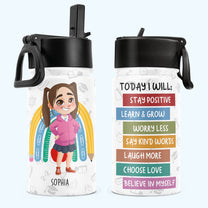 Today I Will - Personalized Kids Water Bottle With Straw Lid