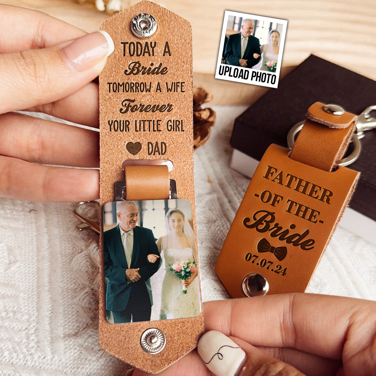 Today Is A Bride Forever Your Little Girl - Personalized Leather Photo Keychain