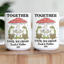 Together Until We Croak Vintage Frog Gift For Him/Her - Personalized Mug