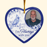 Toile De Jouy Style Memorial I'm Always With You - Personalized Ceramic Photo Ornament