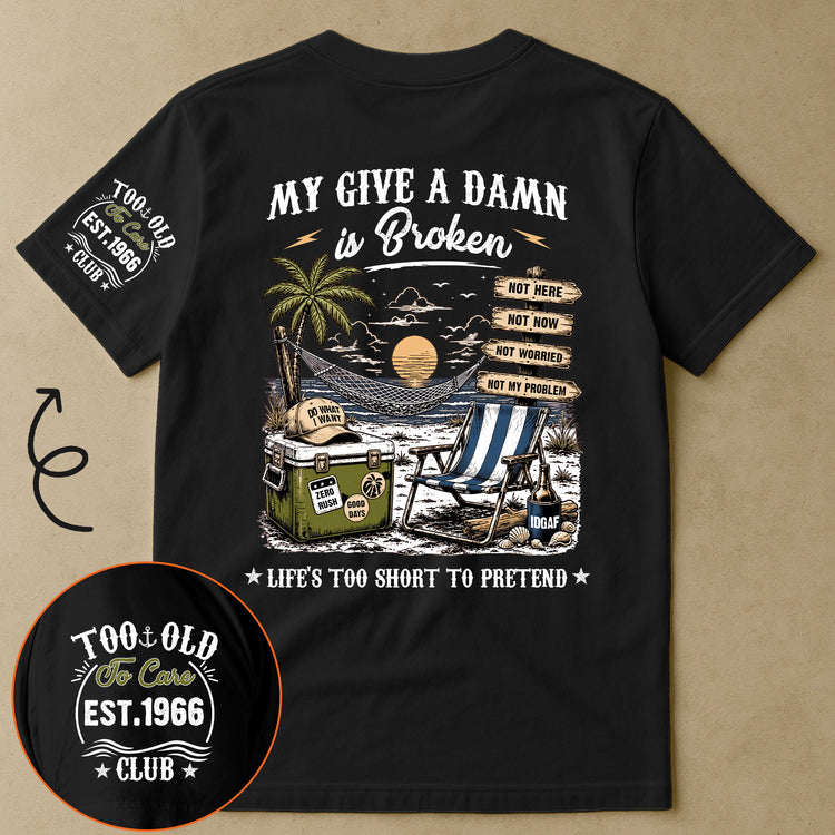 Too-Old-To-Care-Club-Funny-Gift-For-Him,-Dad,-Husband,-Boss,-Retirement-Gifts-Personalized-Shirt-3