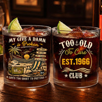 Too-Old-To-Care-Club-Funny-Gift-For-Him,-Dad,-Husband,-Boss,-Retirement-Gifts-Personalized-Whiskey-Glass