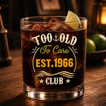Too-Old-To-Care-Club-Funny-Gift-For-Him,-Dad,-Husband,-Boss,-Retirement-Gifts-Personalized-Whiskey-Glass