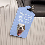 Touch This & I Will Bite - Personalized Photo Passport Cover And Luggage Tag Travel Set