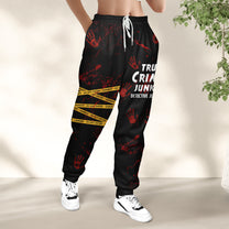 True Crime - Personalized Sweatpants