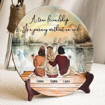 True Friendship Is A Journey Without An End - Personalized Ceramic Plate