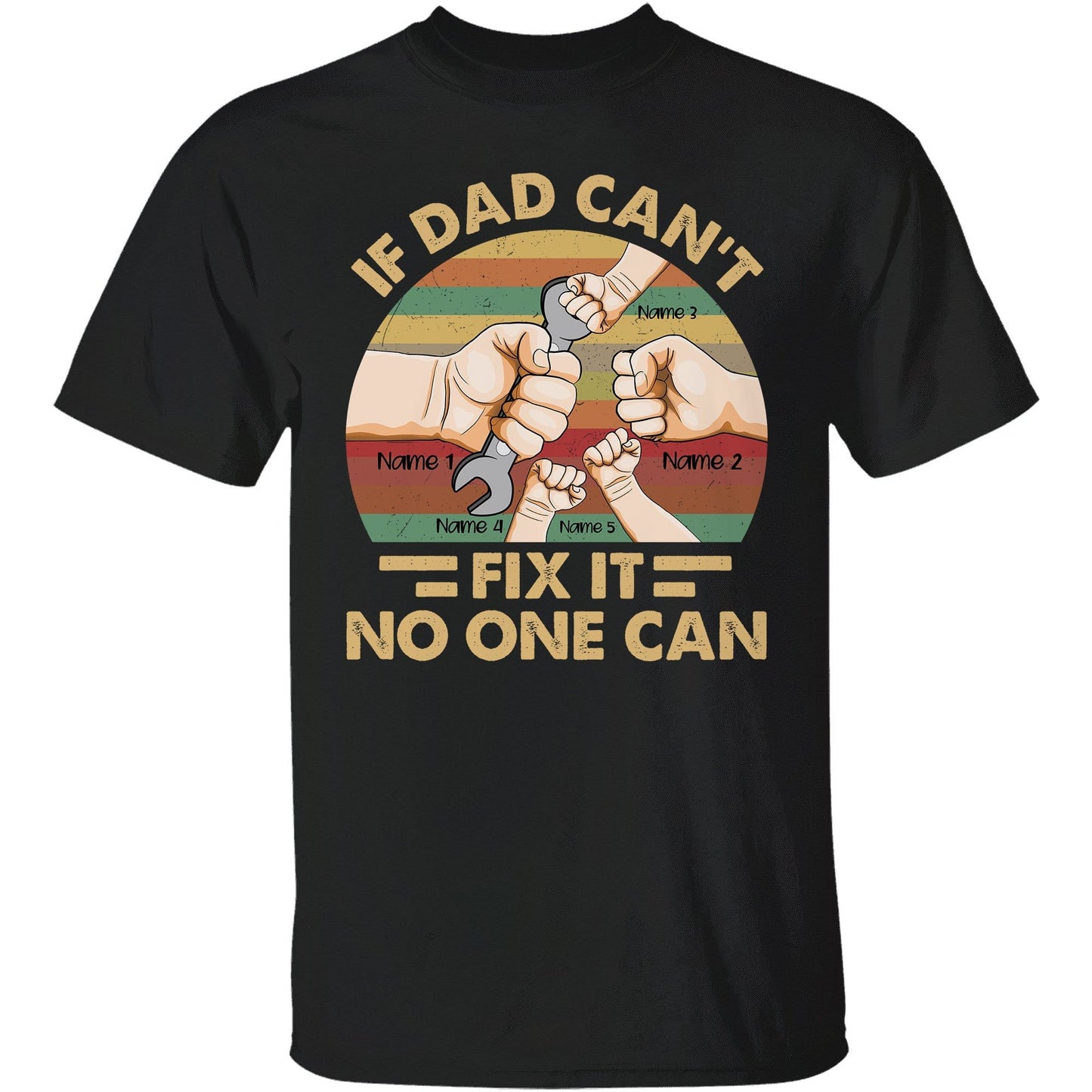 If Dad Can't Fix It No One Can Shirt-Macorner