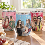 Turn Your Photo Into Watercolor Art - Best B*Tches Friendship Gifts - Personalized Wine Tumbler