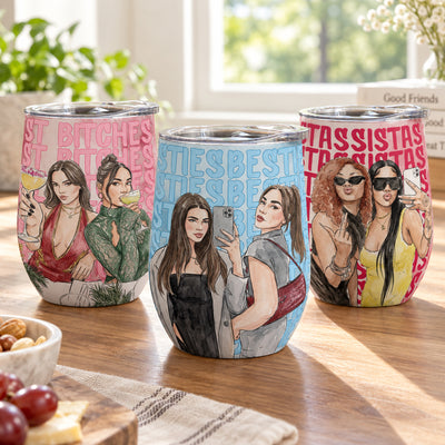 Turn Your Photo Into Watercolor Art - Best B*Tches Friendship Gifts - Personalized Wine Tumbler