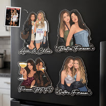 Turn-Your-Photo-Into-Art-Besties-Forever,-Friendship-Thank-You-Gift-Personalized-Magnet-1