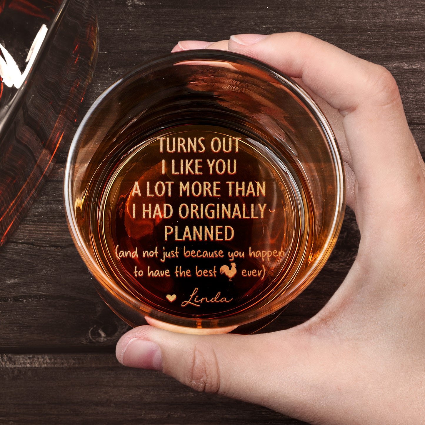 Turns Out I Like You A Lot More Than I Had Originally Planned - Fun Gift For Him - Personalized Whiskey Glass